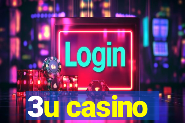 3u casino